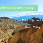 {Road Trip Mars 2018 – jour 2} La Death Valley {Vidéo} {Road Trip Mars 2018 – jour 2} La Death Valley {Vidéo}